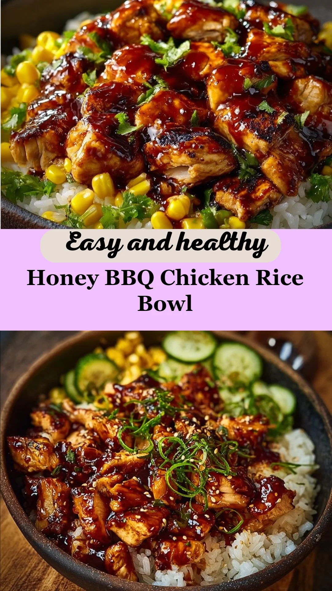 Honey BBQ Chicken Rice Bowl