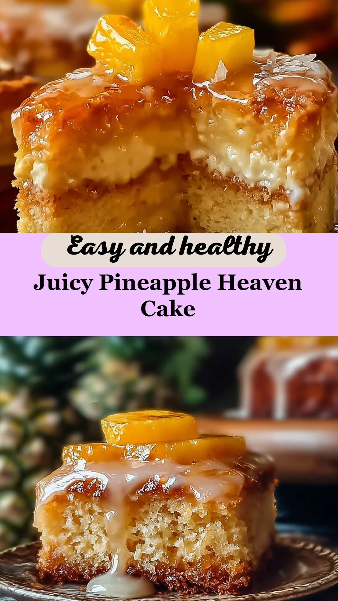 Juicy Pineapple Heaven Cake